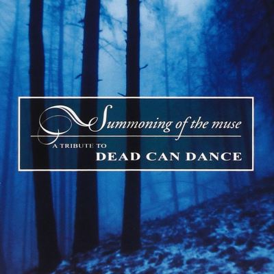 Summoning of muse tribute to Dead Can Dance