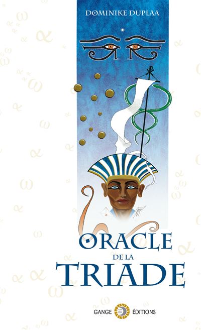 Oracle de la Triade - Dominike Duplaa - broché