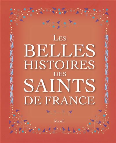 Les belles histoires des saints de France