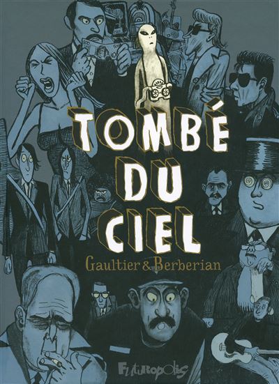 Tombé du ciel - Charles Berbérian - cartonné