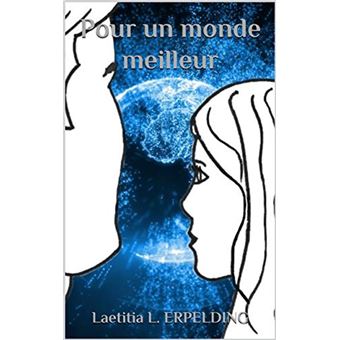 Pour un monde meilleur - 1