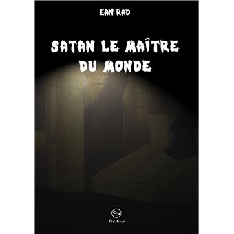 Satan le Maître du monde