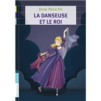 La Danseuse et le Roi