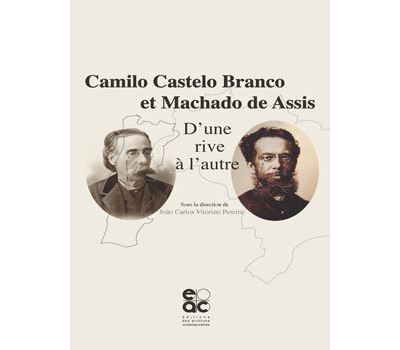 Camilo Castelo Branco et Machado de Assis, D'une rive à l'autre