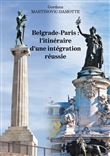 Belgrade-Paris : l'itinéraire d'une intégration réussie