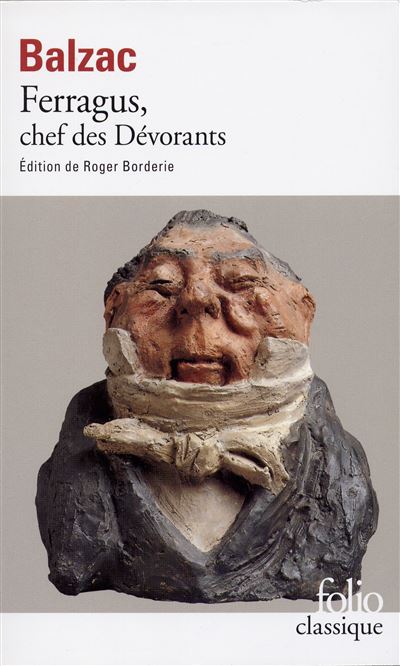 Histoire des Treize : Ferragus, chef des Dévorants