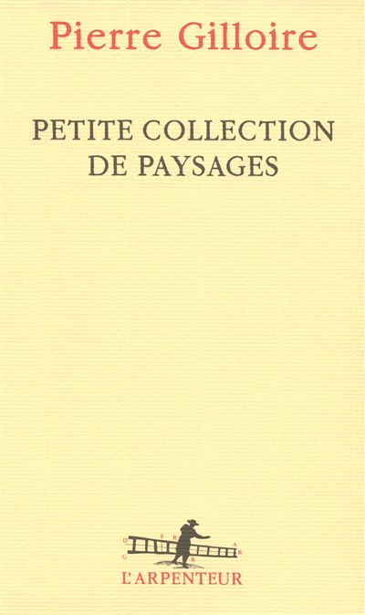 Petite collection de paysages - Pierre Gilloire - broché