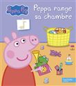 Peppa Pig-Peppa range sa chambre