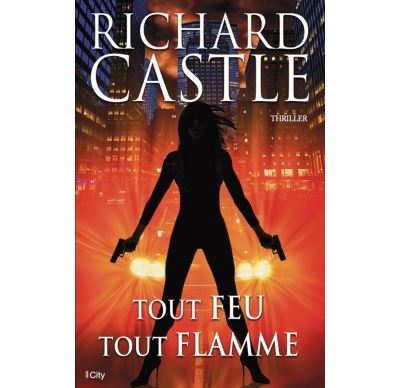 Tout feu, tout flamme