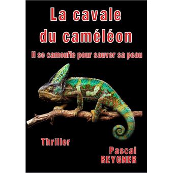 La Cavale du Caméléon