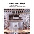 Wine cellar design
