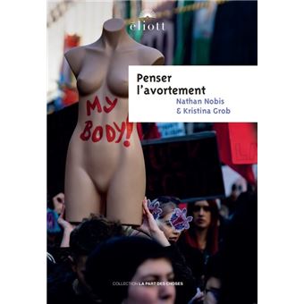 Penser l'avortement