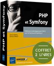 PHP et Symfony - Coffret de 2 livres - Maîtrisez le développement PHP 8 avec le framework Symfony 6