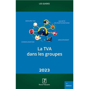 La TVA dans les groupes 2023