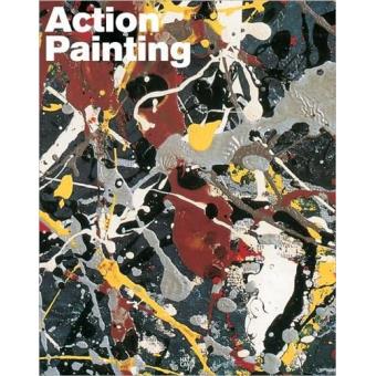 Jackson Pollock action painting