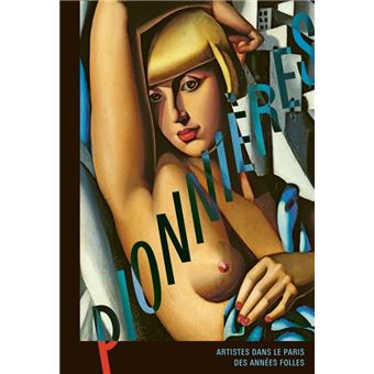 Pionnières - Artistes dans le Paris des années folles