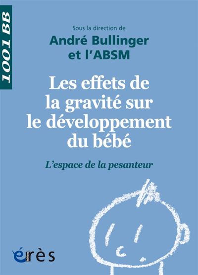 1001 bb 143 - les effets de la gravite sur le developpement du bebe