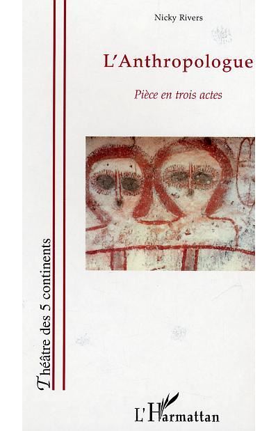 L'Anthropologue - Nicky Rivers - broché