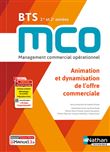 Animation et dynamisation de l'offre commerciale - BTS 1 et 2 MCO - Livre + licence élève - 2023
