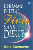 L'homme peut-il vivre sans dieu