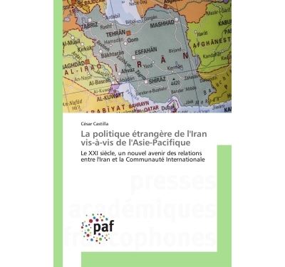 La politique etrangere de l'iran vis-a-vis de l'asie-pacifiq