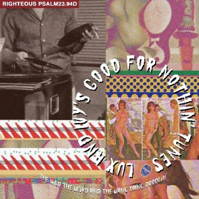Lux and ivy s good for nothin tunes