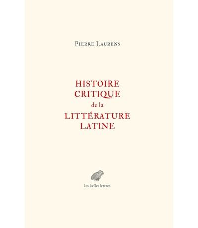 Histoire critique de la littérature latine