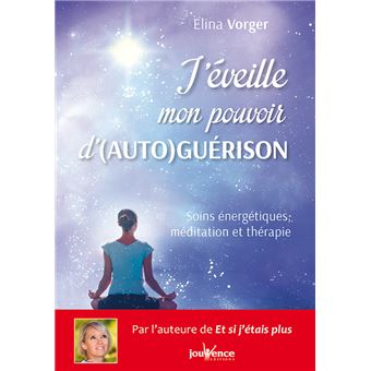 J'éveille mon pouvoir d'(auto)guérison