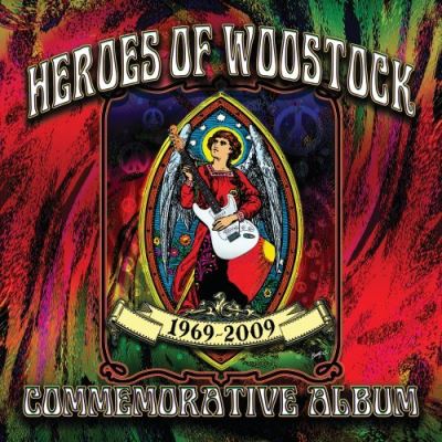 Heroes Of Woodstock 1969-2009 Commemorative Album