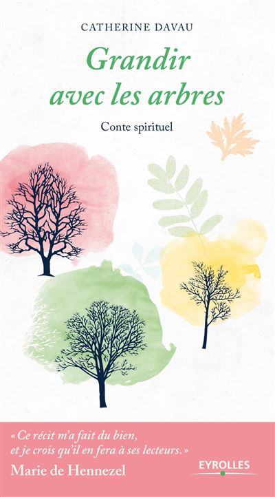 Grandir avec les arbres conte spirituel