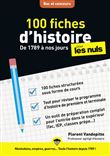 100 fiches d'histoire pour les Nuls Concours - De 1789 à nos jours