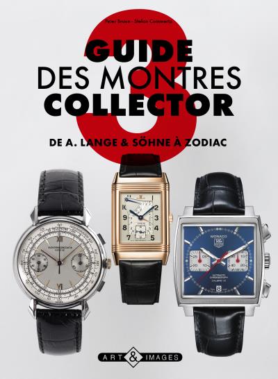 Guide des montres collector 3 reli Peter Braun Stefan