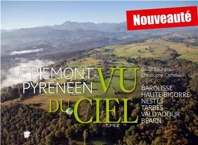 Le Piémont pyrénéen vu du ciel - David Bourdeau - broché