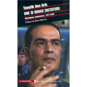 Chronique du mouchard - Taoufik Ben Brik - Éditions La Découverte