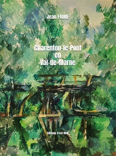 Charenton-le-Pont en Val-de-Marne - Jean Faure - relié