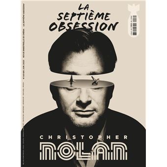 La Septième Obsession N°46 : Christopher Nolan - Mai-Juin 2023