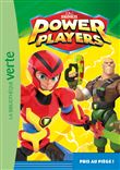 Power Players 02 - Pris au piège !