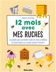12 mois avec mes ruches
