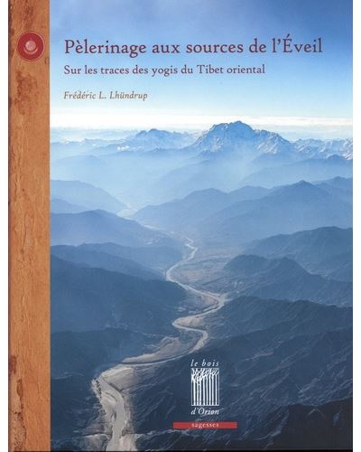 Pèlerinage aux sources de l'Eveil