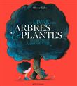 Le livre des arbres et plantes qui restent à découvrir