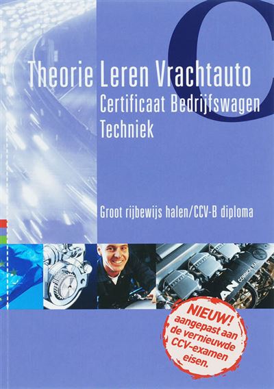 Theorie Leren Vrachtauto CCV-B Diploma Certificaat Bedrijfswagens ...