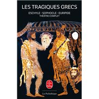 Les Tragiques Grecs
