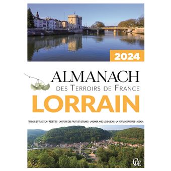 Almanach des Terroirs de France Lorrain 2024