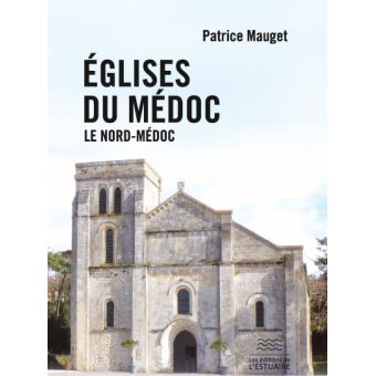 Églises du Médoc, le Nord-Médoc