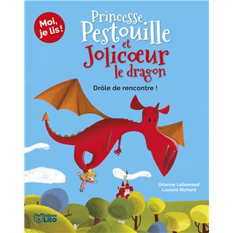 Princesse Pestouille et Jolicoeur le dragonLa rencontre !