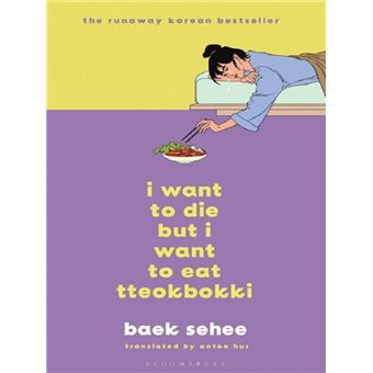 I WANT TO DIE BUT I WANT TO EAT TTE