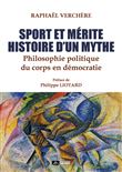 Sport et mérite, histoire d'un mythe