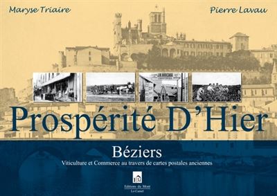 Prospérité d'hier - béziers - viticulture et commerce
