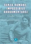 Senza rumore, impossibile addormentarsi