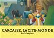 Carcasse, la cité-monde